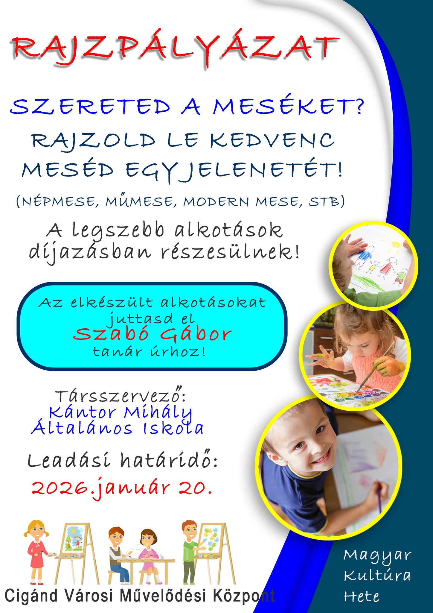 cigandi rajzpalyazat plakat